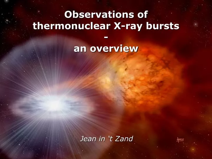 observations of t hermonuclear x ray bursts an overview