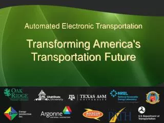 Automated Electronic Transportation Transforming America's Transportation Future