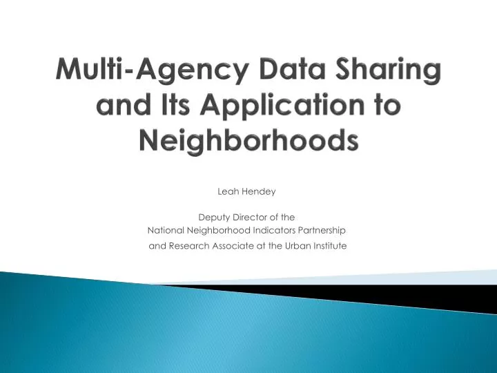 multi agency data sharing and its application to neighborhoods