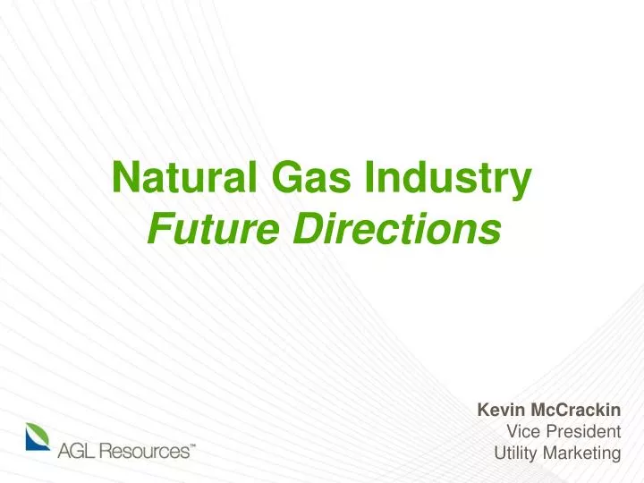 natural gas industry future directions