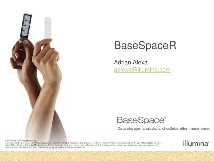 basespacer adrian alexa aalexa@illumina com