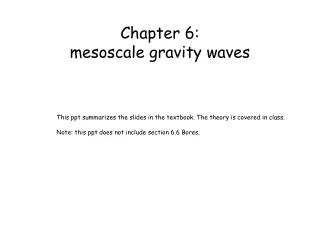 Chapter 6: mesoscale gravity waves