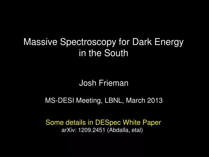 massive spectroscopy for dark energy in the south