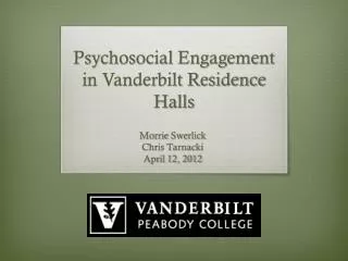 Psychosocial Engagement in Vanderbilt Residence Halls