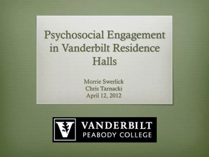 psychosocial engagement in vanderbilt residence halls