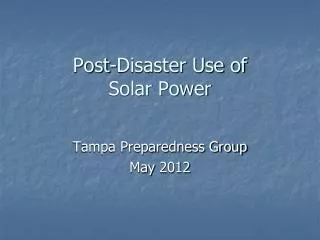 Post-Disaster Use of Solar Power