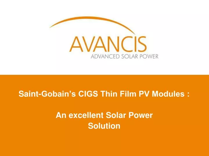 saint gobain s cigs thin film pv modules an excellent solar power solution