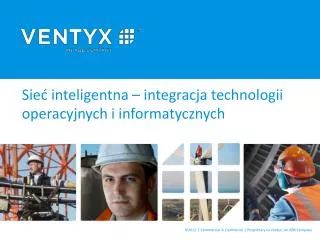 Sieć inteligentna – integracja technologii operacyjnych i informatycznych