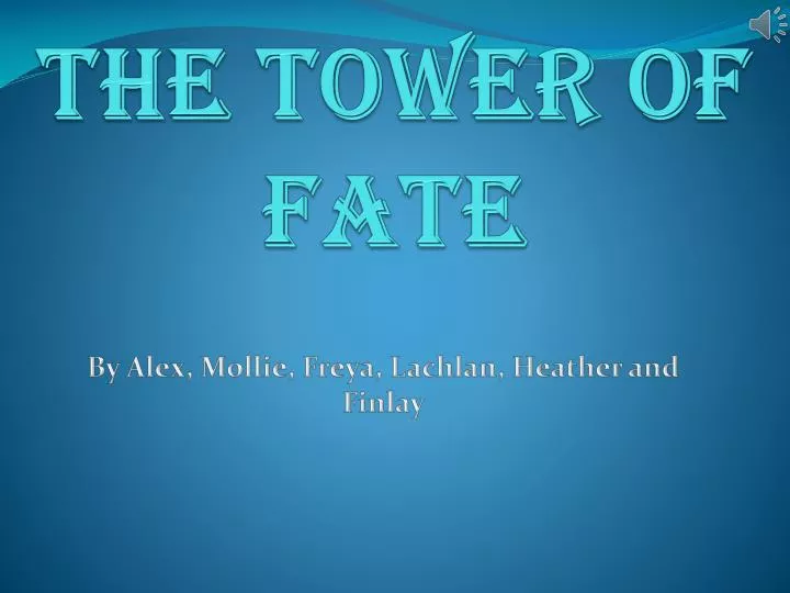 the tower of fate