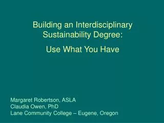Building an Interdisciplinary Sustainability Degree: Use What You Have