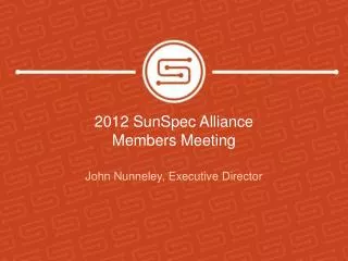 2012 SunSpec Alliance Members Meeting