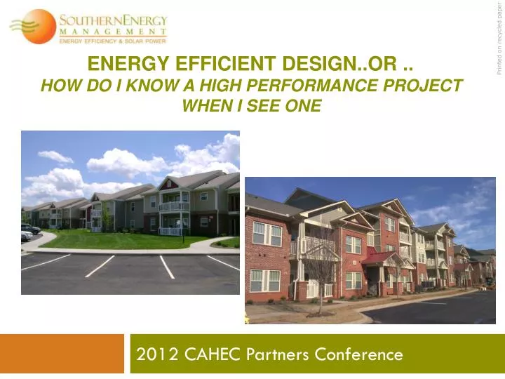 energy efficient design or how do i know a high performance project when i see one