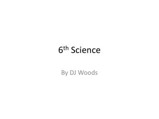 6 th Science