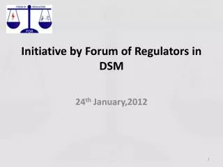 Initiative by Forum of Regulators in DSM