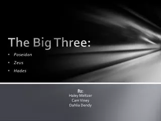 The Big Three: