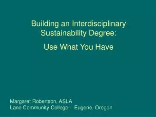 Building an Interdisciplinary Sustainability Degree: Use What You Have