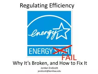 Regulating Efficiency
