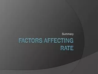 Factors Affecting Rate