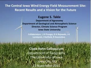 The Central Iowa Wind Energy Field Measurement Site: Recent Results and a Vision for the Future