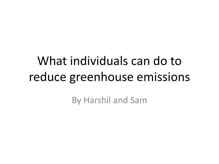 what i ndividuals can do to reduce greenhouse emissions