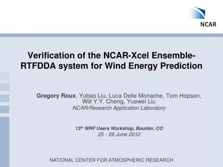 verification of the ncar xcel ensemble rtfdda system for wind energy prediction