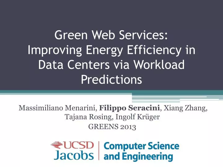 green web services improving energy efficiency in data centers via workload predictions