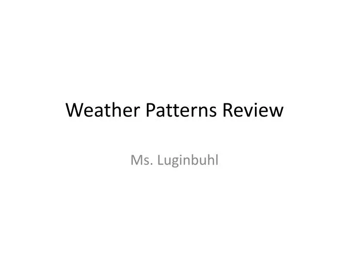 weather patterns review