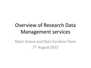 Overview of Research Data Management services