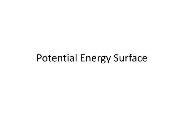 potential energy surface
