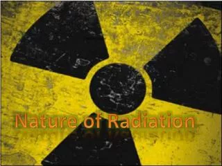 Nature of Radiation