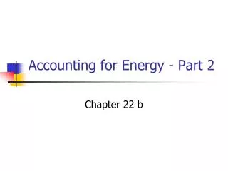 Accounting for Energy - Part 2