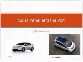 Solar Panel and the Volt