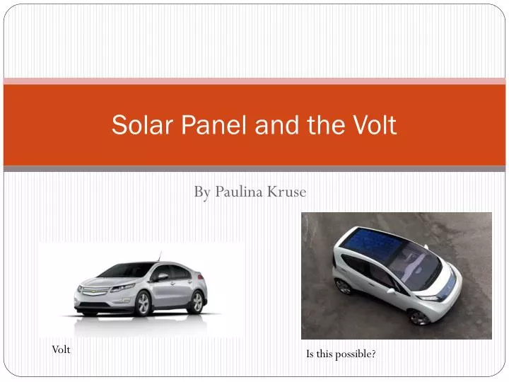 solar panel and the volt