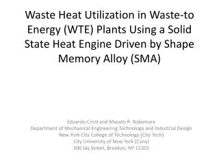 Waste Heat Utilization in Waste-to Energy (WTE) Plants Using a Solid State Heat Engine Driven by Shape Memory Alloy (SM