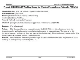 Project: IEEE P802.15 Working Group for Wireless Personal Area Networks (WPANs) Submission Title: [LECIM Tutorial - App