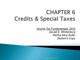 CHAPTER 6 Credits &amp; Special Taxes