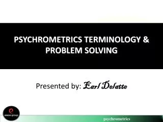 Psychrometrics Terminology &amp; Problem Solving