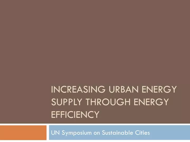 increasing urban energy supply through energy efficiency