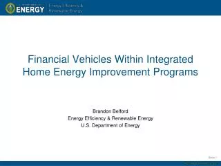 Financial Vehicles Within Integrated Home Energy Improvement Programs