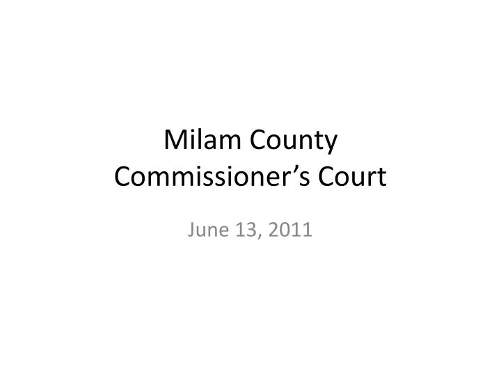 milam county commissioner s court