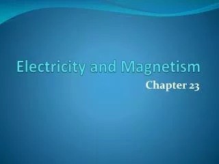 electricity and magnetism