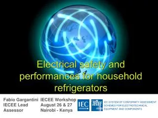 Electrical safety and performances for household refrigerators