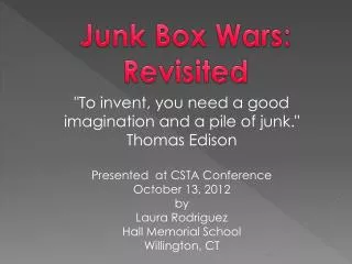 Junk Box Wars: Revisited