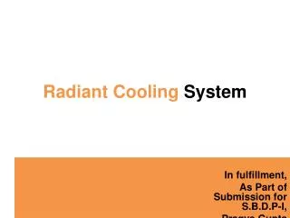 Radiant Cooling System
