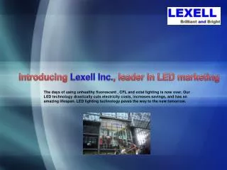 Introducing Lexell Inc. , leader in LED marketing