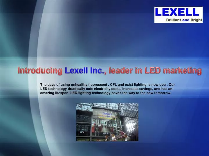 introducing lexell inc leader in led marketing