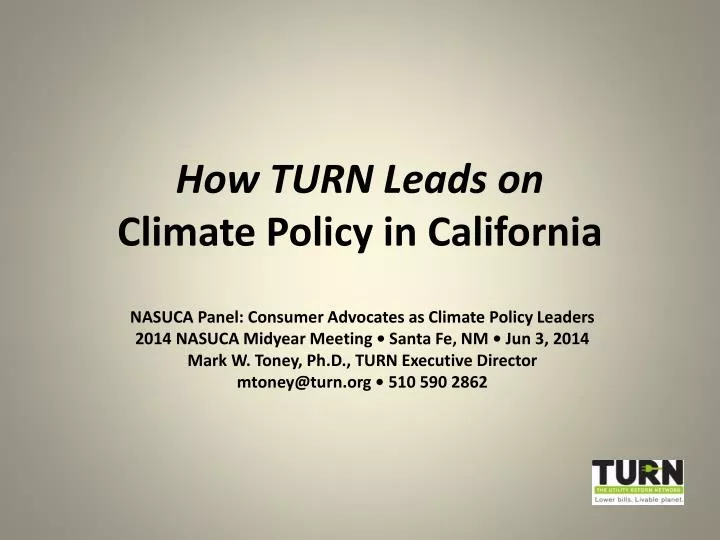 how turn leads on climate policy in california