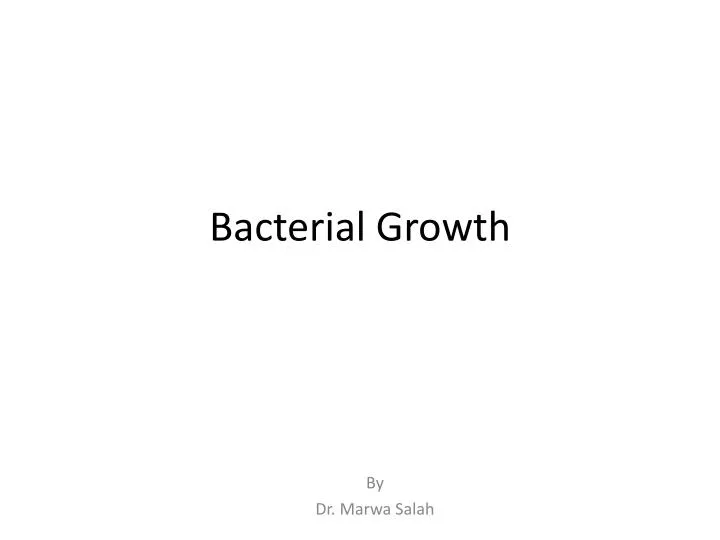 bacterial growth