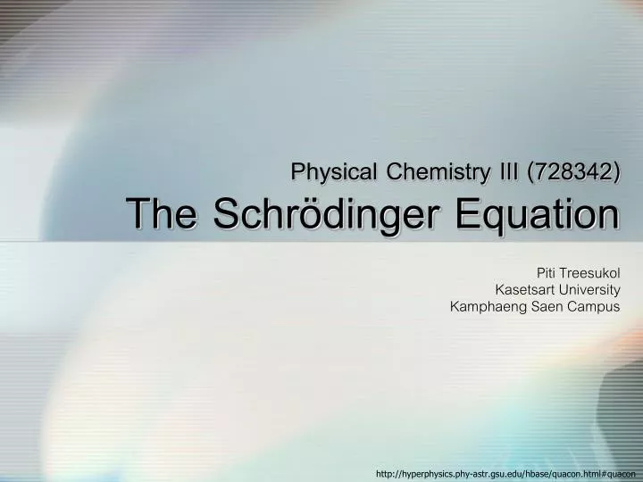 physical chemistry iii 728342 the schr dinger equation