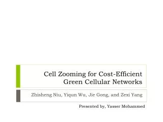 Cell Zooming for Cost-Efficient Green Cellular Networks